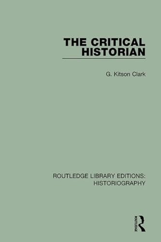 9781138191587: The Critical Historian