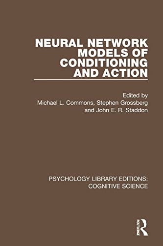 Stock image for Neural Network Models of Conditioning and Action for sale by Blackwell's