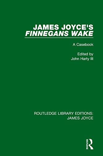 Stock image for James Joyce's Finnegans Wake: A Casebook (Routledge Library Editions: James Joyce) for sale by Chiron Media