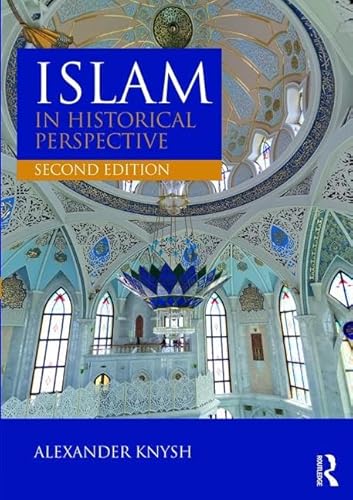 9781138193703: Islam in Historical Perspective: International Student Edition