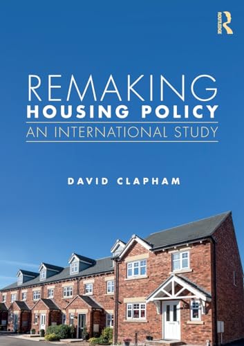 9781138193956: Remaking Housing Policy: An International Study