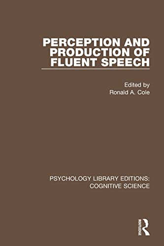 9781138194250: Perception and Production of Fluent Speech (Psychology Library Editions: Cognitive Science)