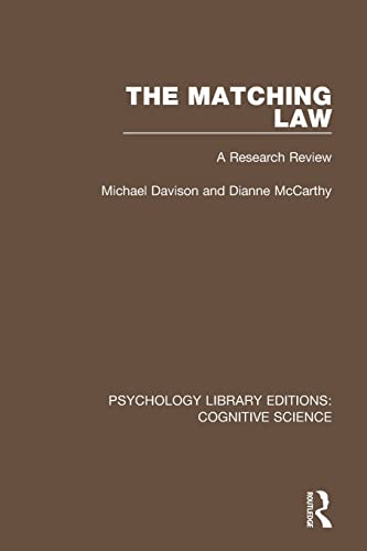 Imagen de archivo de The Matching Law (Psychology Library Editions: Cognitive Science) a la venta por Lucky's Textbooks
