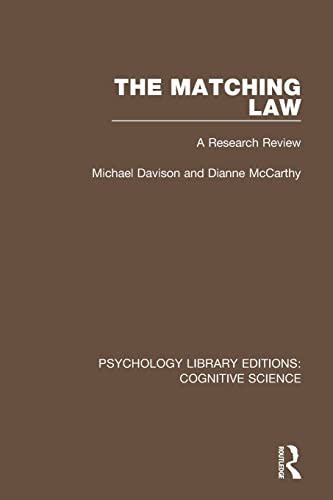 Stock image for The Matching Law (Psychology Library Editions: Cognitive Science) for sale by Chiron Media