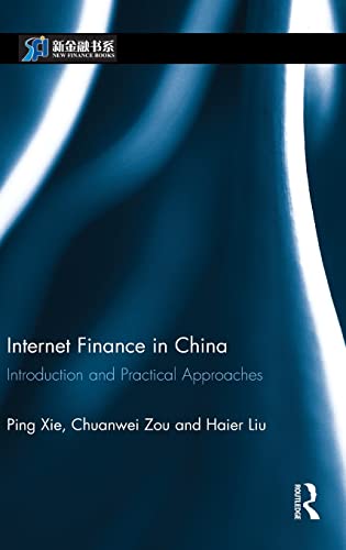 9781138195080: Internet Finance in China: Introduction and Practical Approaches