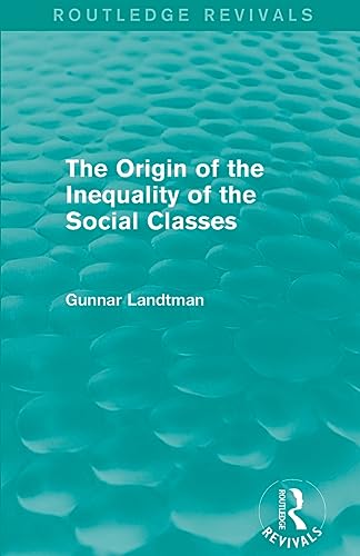 Beispielbild fr The Origin of the Inequality of the Social Classes zum Verkauf von Blackwell's