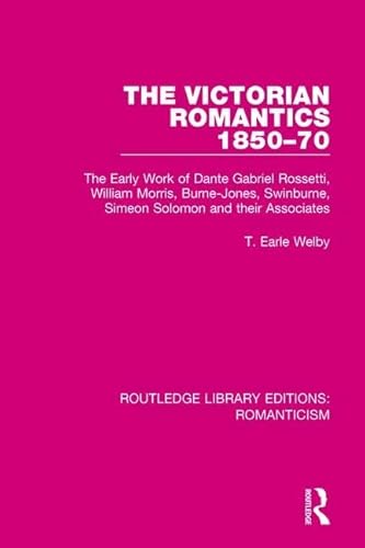 9781138195394: The Victorian Romantics 1850-70