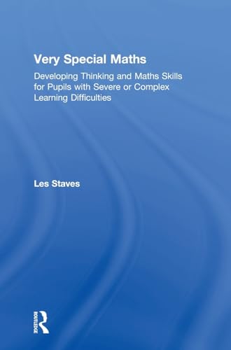 Stock image for Very Special Maths: Developing Thinking and Maths Skills for Pupils with Severe or Complex Learning Difficulties for sale by Chiron Media