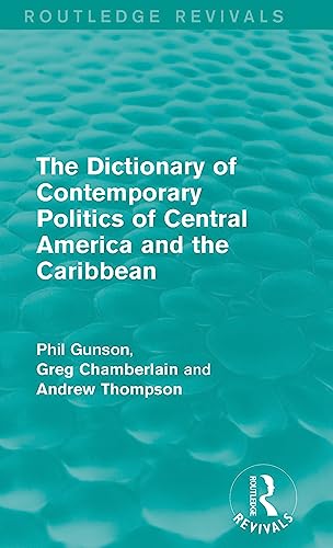 Beispielbild fr The Dictionary of Contemporary Politics of Central America and the Caribbean zum Verkauf von Blackwell's