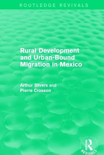 Stock image for Rural Development and Urban-Bound Migration in Mexico for sale by Blackwell's