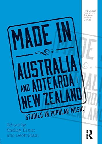 Imagen de archivo de Made in Australia and Aotearoa/New Zealand: Studies in Popular Music a la venta por Revaluation Books