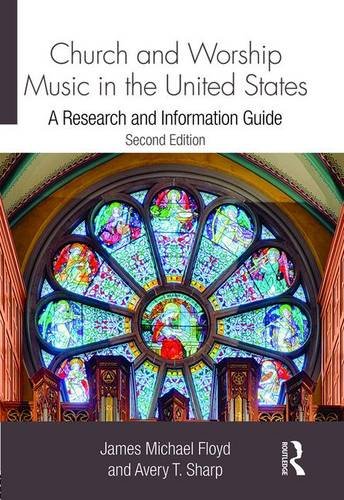 9781138195806: Church and Worship Music in the United States: A Research and Information Guide (Routledge Music Bibliographies)