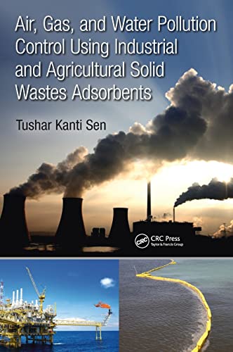 Stock image for Air Gas And Water Pollution Control Using Industrial And Agricultural Solid Wastes Adsorbents (Hb 2018) for sale by Basi6 International