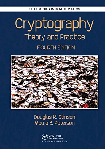 Stock image for Cryptography: Theory and Practice (Textbooks in Mathematics) for sale by Textbooks_Source