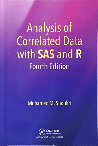 9781138197459: Analysis of Correlated Data with SAS and R: Fourth Edition