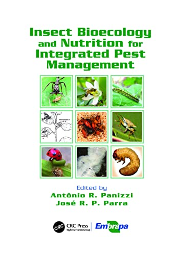 Beispielbild fr Insect Bioecology and Nutrition for Integrated Pest Management zum Verkauf von Blackwell's
