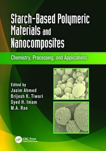 Stock image for Starch-Based Polymeric Materials and Nanocomposites for sale by Blackwell's