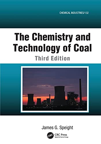 9781138199224: The Chemistry and Technology of Coal (Chemical Industries)