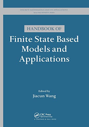 9781138199354: Handbook of Finite State Based Models and Applications (Discrete Mathematics and Its Applications)