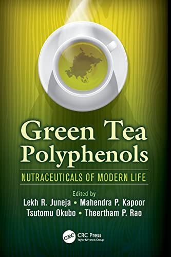 9781138199378: Green Tea Polyphenols: Nutraceuticals of Modern Life