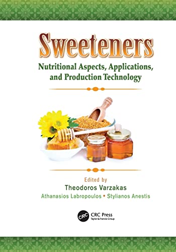 Beispielbild fr Sweeteners: Nutritional Aspects, Applications, and Production Technology zum Verkauf von Blackwell's