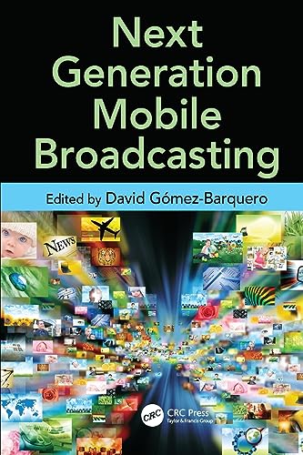 9781138199781: Next Generation Mobile Broadcasting