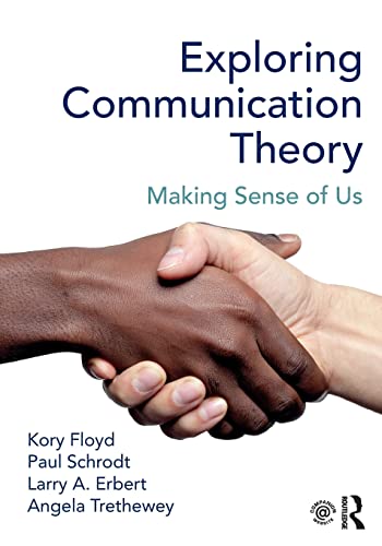 9781138200159: Exploring Communication Theory: Making Sense of Us