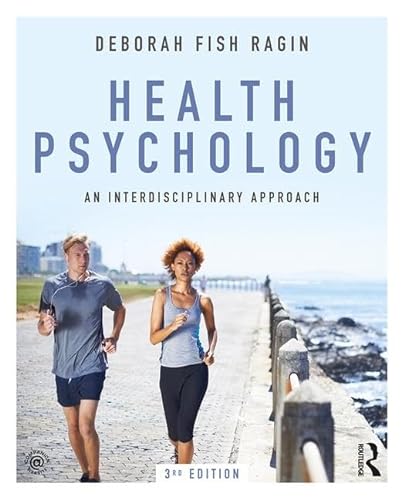 Stock image for Health Psychology: An Interdisciplinary Approach for sale by BooksRun