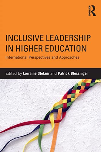 9781138201446: Inclusive Leadership in Higher Education: International Perspectives and Approaches