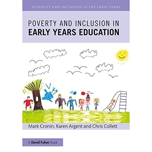 Stock image for Poverty and Inclusion in Early Years Education (Diversity and Inclusion in the Early Years) for sale by Chiron Media