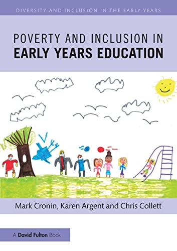 9781138201507: Poverty and Inclusion in Early Years Education (Diversity and Inclusion in the Early Years)