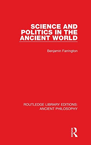 Stock image for Science and Politics in the Ancient World (Routledge Library Editions: Ancient Philosophy) for sale by Chiron Media