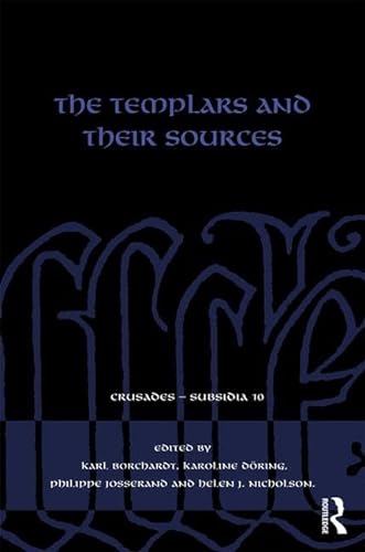 Beispielbild fr The Templars and their Sources (Crusades - Subsidia) zum Verkauf von Chiron Media
