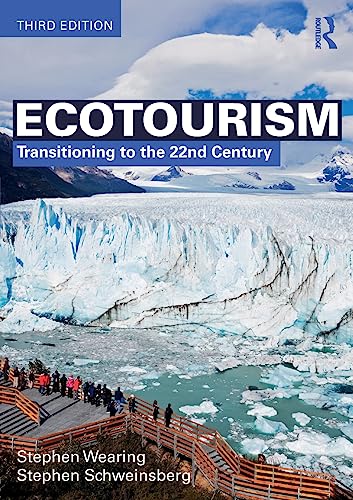 Stock image for Ecotourism : Transitioning to the 22nd Century for sale by Better World Books Ltd