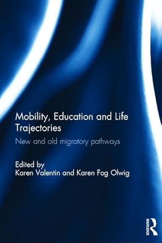 Stock image for Mobility, Education and Life Trajectories for sale by Blackwell's