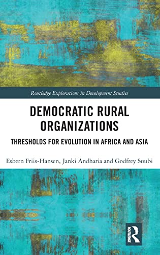 Beispielbild fr Democratic Rural Organizations: Thresholds for Evolution in Africa and Asia zum Verkauf von Blackwell's