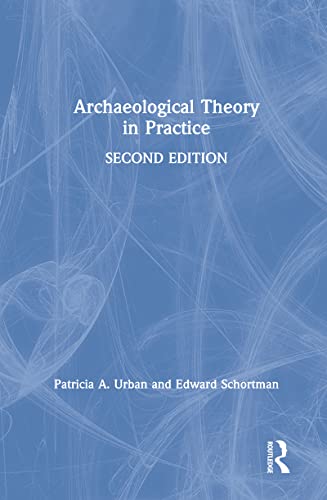 Beispielbild fr Archaeological Theory in Practice zum Verkauf von Chiron Media