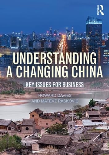 Stock image for Understanding a Changing China: Key Issues for Business for sale by Chiron Media