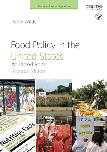 9781138204003: Food Policy in the United States: An Introduction (Earthscan Food and Agriculture)