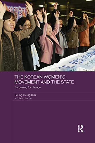 Stock image for The Korean Women's Movement and the State: Bargaining for Change for sale by Blackwell's