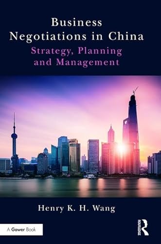 Stock image for Business Negotiations in China: Strategy, Planning and Management for sale by Chiron Media