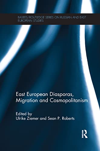 Imagen de archivo de East European Diasporas, Migration and Cosmopolitanism a la venta por Blackwell's