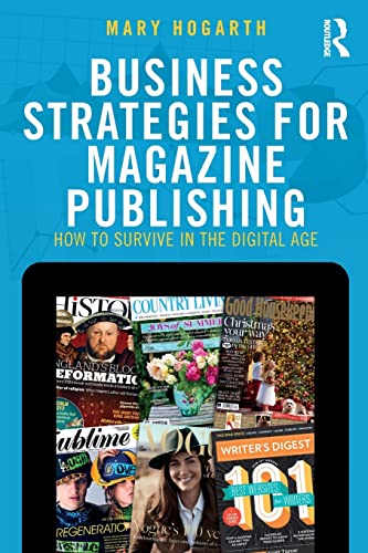 Beispielbild fr Business Strategies for Magazine Publishing: How to Survive in the Digital Age zum Verkauf von HPB-Red