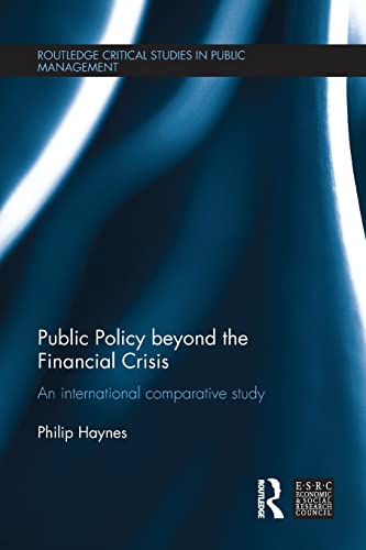 Stock image for Public Policy beyond the Financial Crisis: An International Comparative Study for sale by Blackwell's