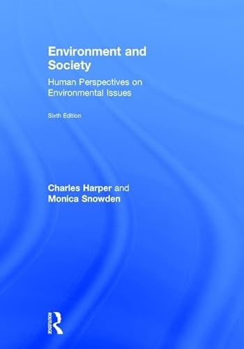 Stock image for Environment and Society: Human Perspectives on Environmental Issues for sale by Chiron Media