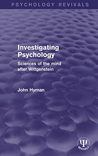 Stock image for Investigating Psychology: Sciences of the Mind After Wittgenstein for sale by Chiron Media