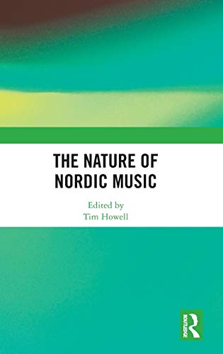 Beispielbild fr The Nature of Nordic Music zum Verkauf von Chiron Media