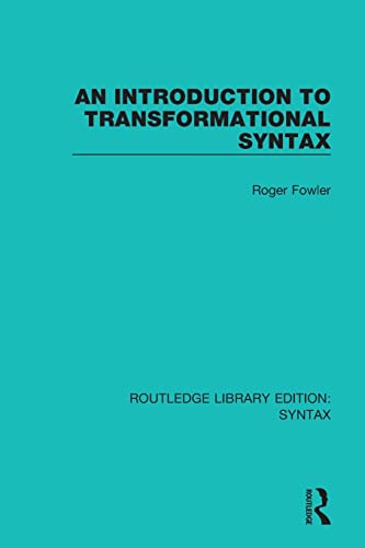 9781138207660: An Introduction to Transformational Syntax (Routledge Library Editions: Syntax)