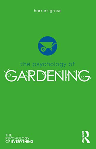 Stock image for The Psychology of Gardening for sale by Chiron Media