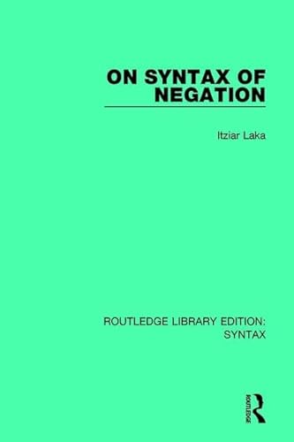 Stock image for On Syntax of Negation (Routledge Library Edition: Syntax) for sale by Chiron Media